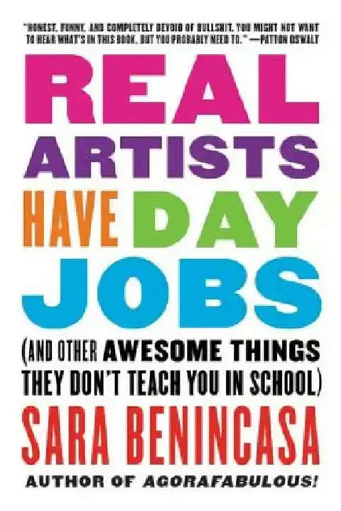 Cover of Real Artists Have Day Jobs