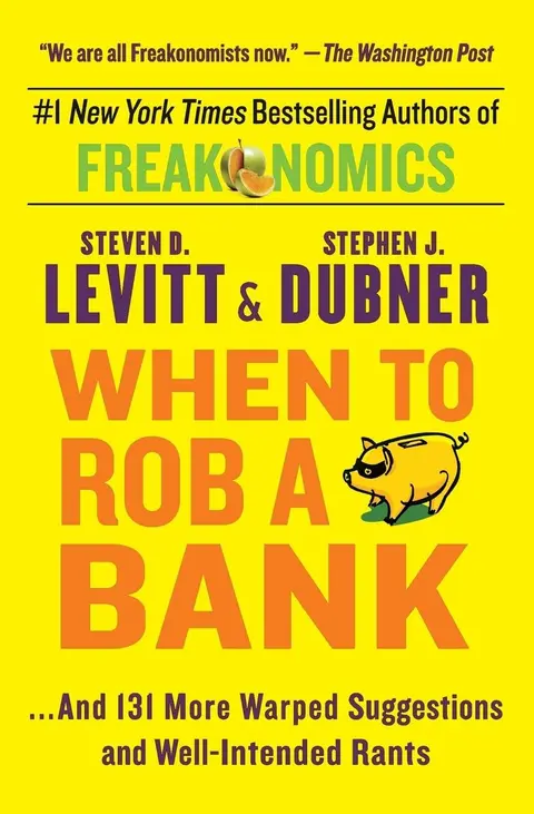 Cover of When to Rob a Bank