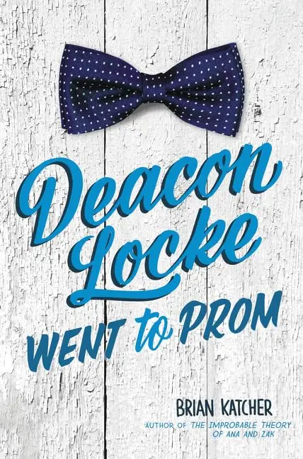 Cover of Deacon Locke Went to Prom