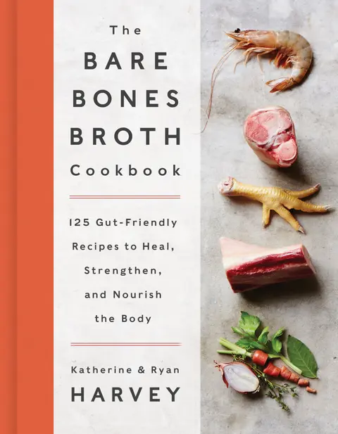 Cover of The Bare Bones Broth Cookbook
