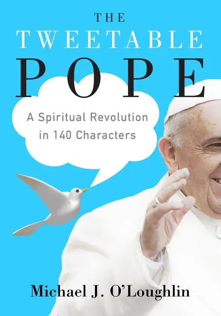 Cover of The Tweetable Pope