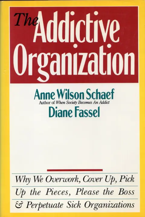 Cover of Addictive Organization