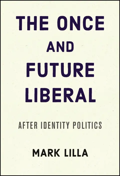 Cover of The Once and Future Liberal