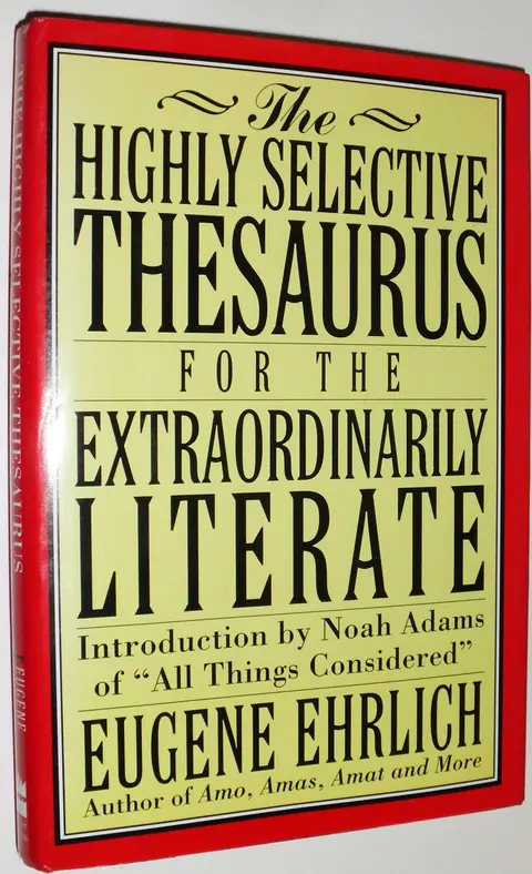 Cover of The Highly Selective Thesaurus for the Extraordinarily Literate
