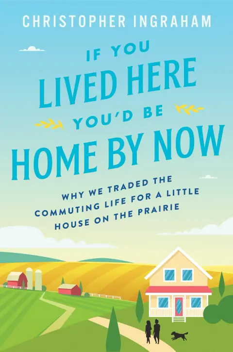 Cover of If You Lived Here You'd Be Home by Now