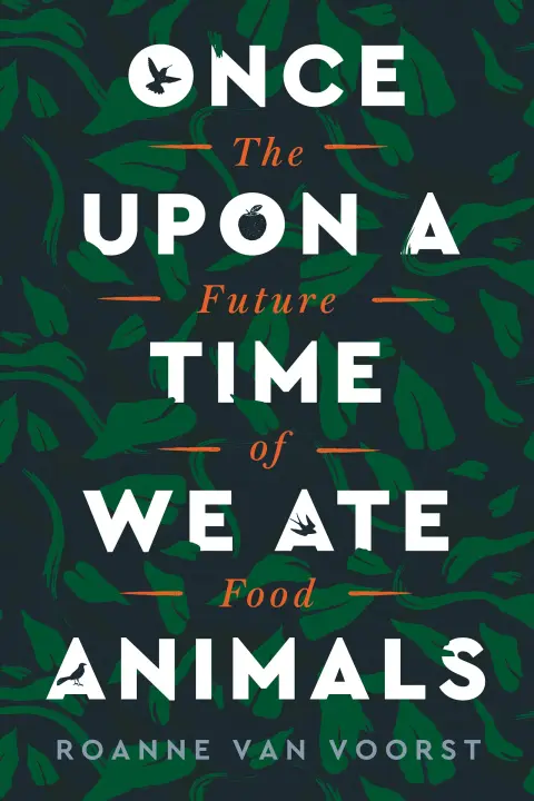 Cover of Once Upon a Time We Ate Animals