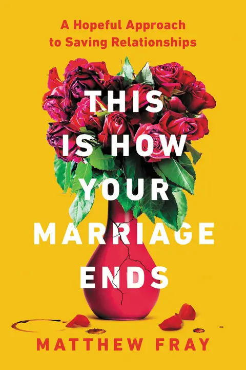 Cover of This Is How Your Marriage Ends