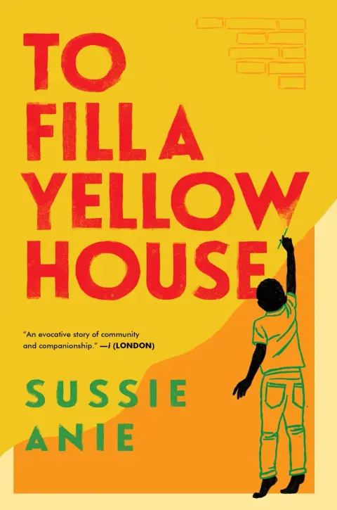 Cover of To Fill a Yellow House