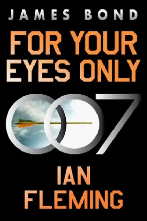Cover of For Your Eyes Only