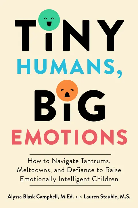 Cover of Tiny Humans Big Emotions