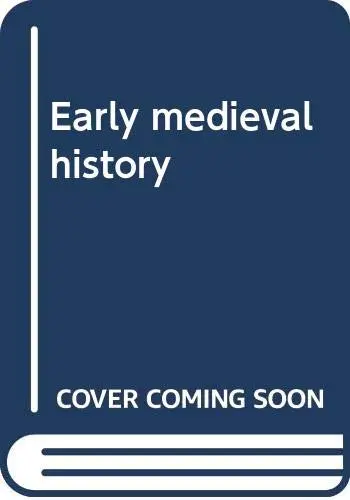 Cover of Early medieval history