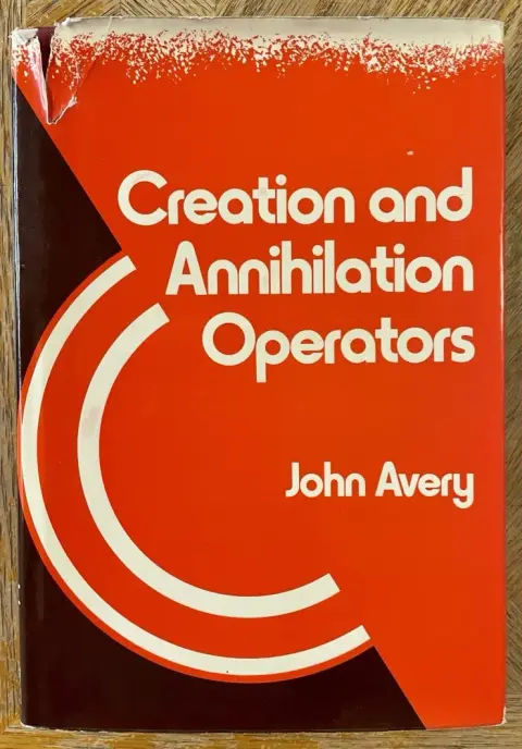 Cover of Creation and Annihilation Operators