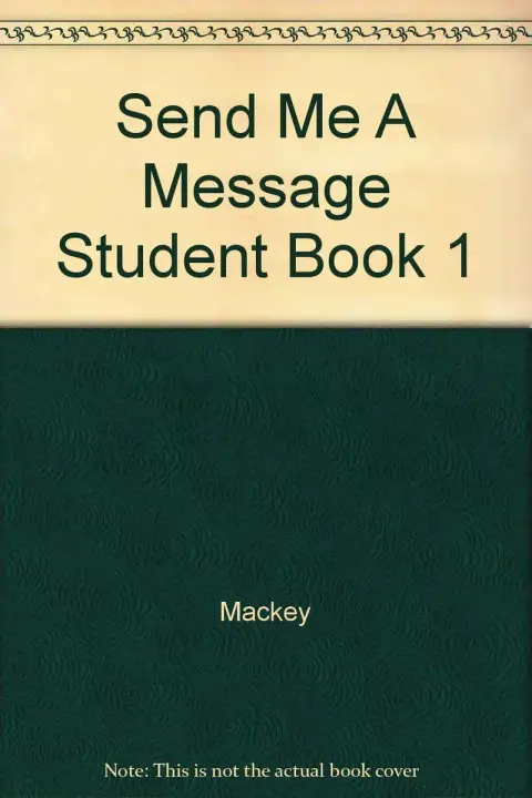 Cover of Send Me A Message Student Book 1