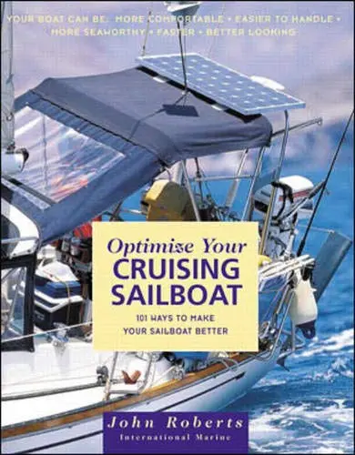Cover of Optimize Your Cruising Sailboat