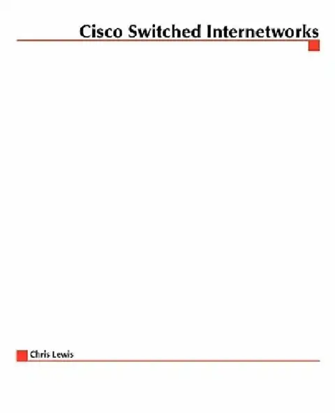 Cover of Cisco Switched Internetworks