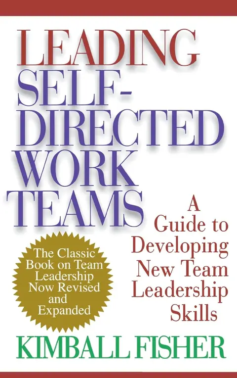 Cover of Leading Self-Directed Work Teams