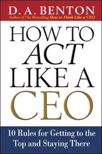 Cover of How to Act Like a Ceo