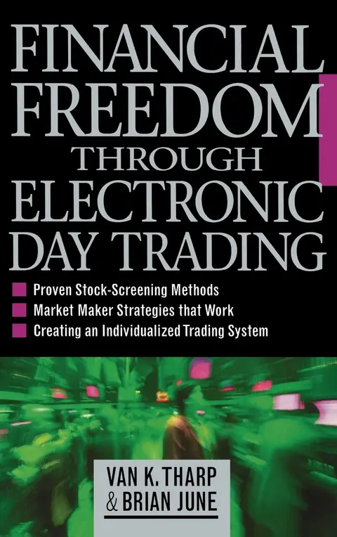 Cover of Financial Freedom Through Electronic Day Trading