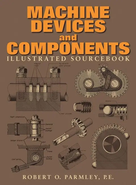 Cover of Machine Devices and Components Illustrated Sourcebook