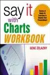Cover of Say It with Charts Workbook