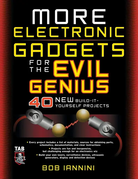 Cover of More Electronic Gadgets for the Evil Genius