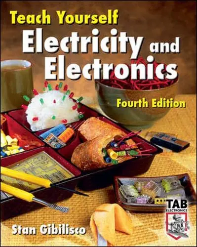 Cover of Teach Yourself Electricity and Electronics, Fourth Edition