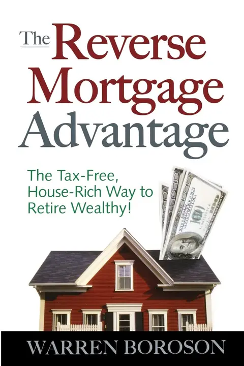 Cover of The Reverse Mortgage Advantage