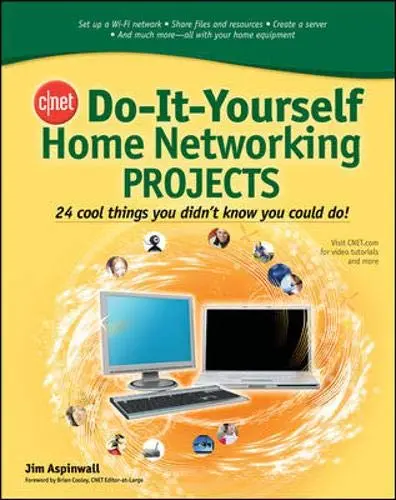Cover of CNET Do-It-Yourself Home Networking Projects