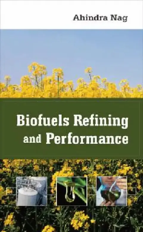 Cover of Biofuels Refining and Performance