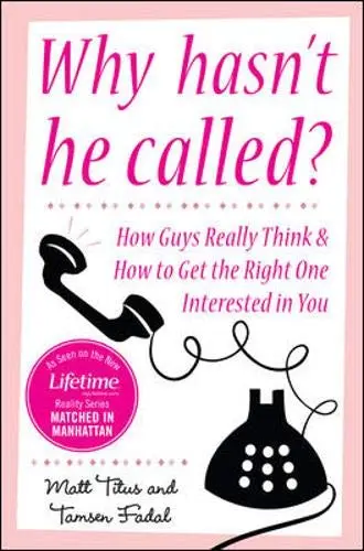 Cover of Why Hasn't He Called?