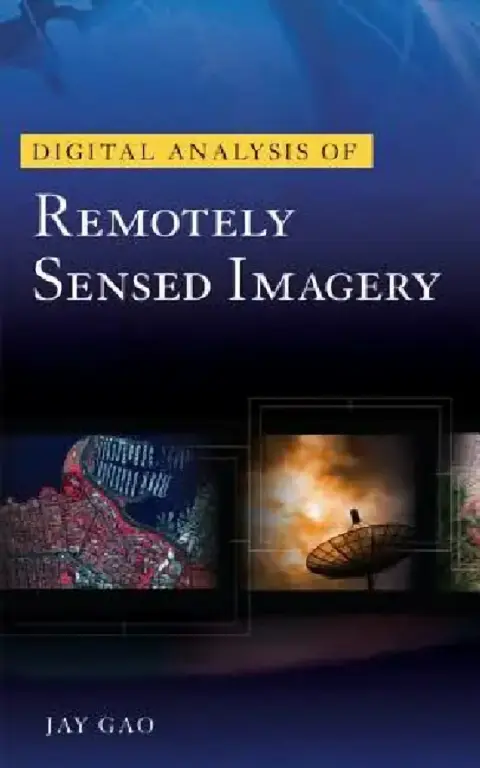 Cover of Digital Analysis of Remotely Sensed Imagery