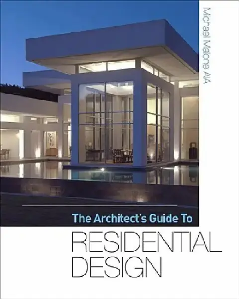 Cover of The Architect's Guide to Residential Design