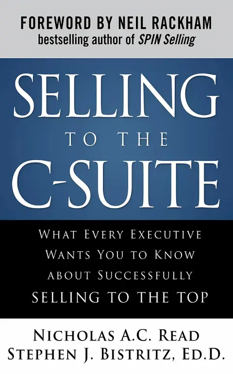 Cover of Selling to the C-Suite
