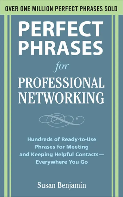 Cover of Perfect Phrases for Professional Networking