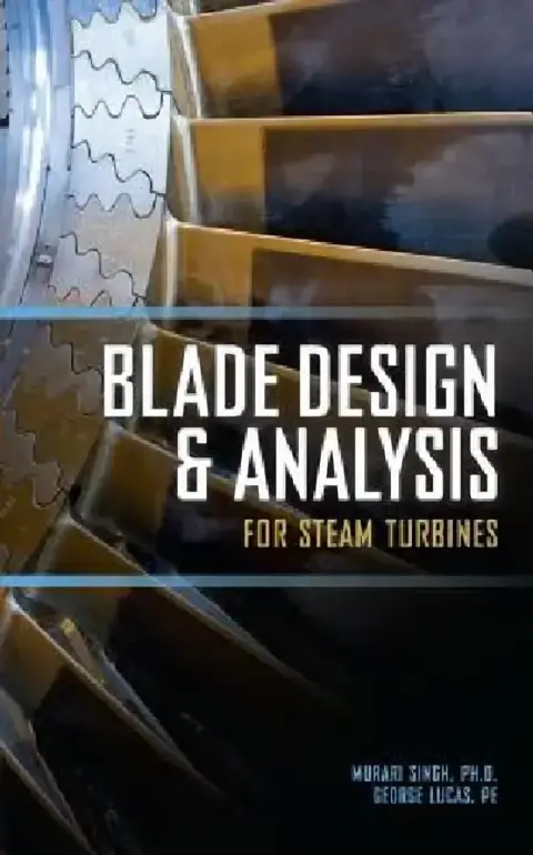 Cover of Blade Design and Analysis for Steam Turbines