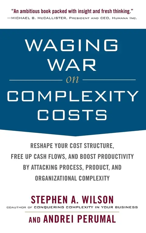 Cover of Waging War on Complexity Costs