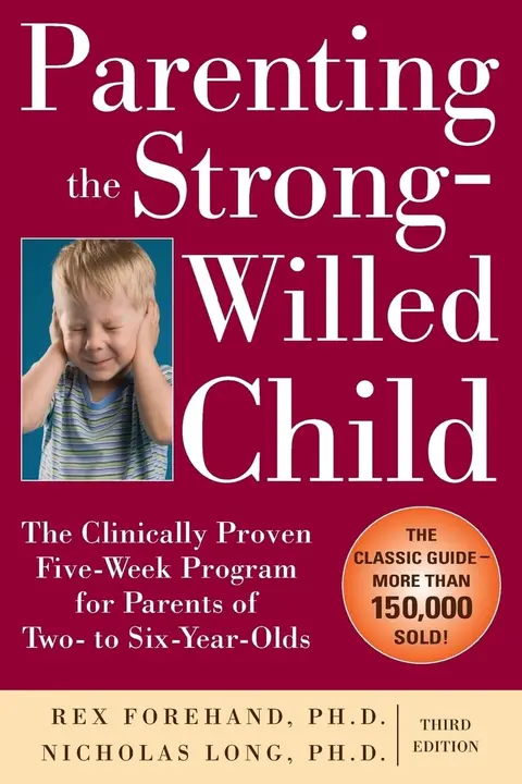 Cover of Parenting the Strong-Willed Child
