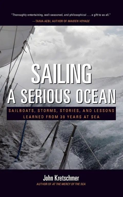 Cover of Sailing a Serious Ocean