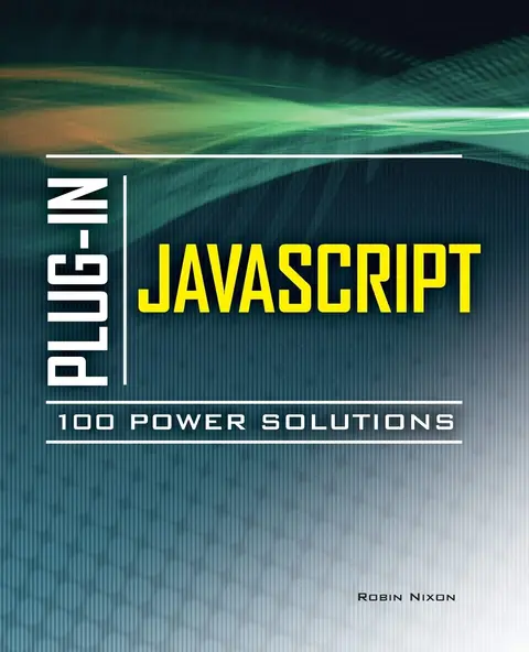 Cover of Plug-in JavaScript 100 Power Solutions