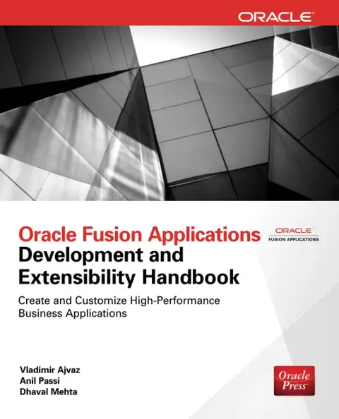 Cover of Oracle Fusion Applications Development and Extensibility Handbook