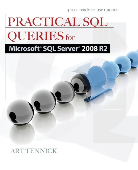 Cover of Practical SQL Queries for Microsoft SQL Server 2008 R2