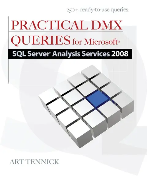 Cover of Practical DMX Queries for Microsoft SQL Server Analysis Services 2008
