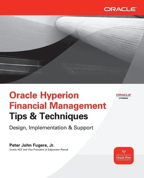 Cover of Oracle Hyperion Financial Management Tips & Techniques