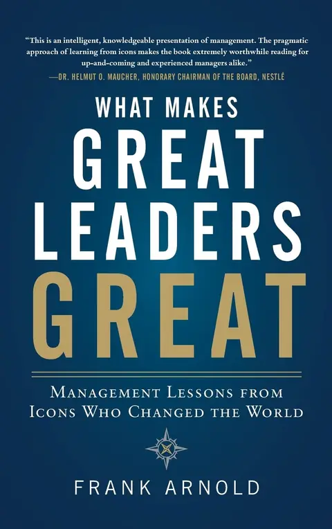 Cover of What Makes Great Leaders Great
