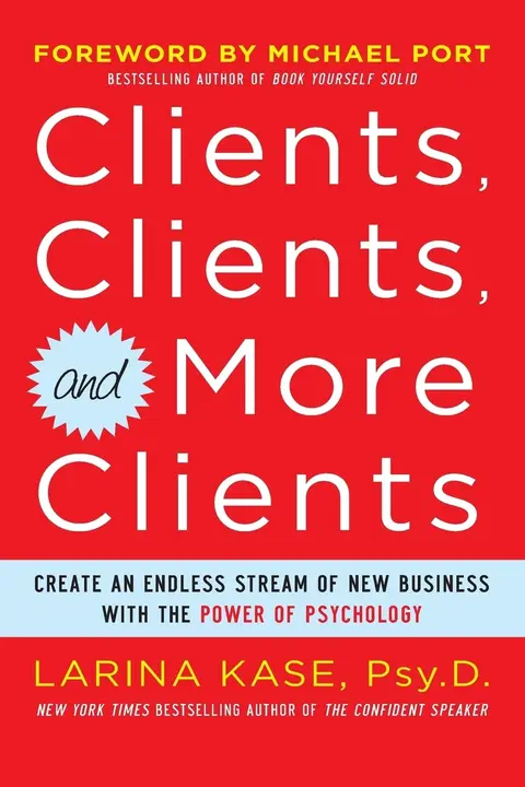 Cover of Clients, Clients, and More Clients