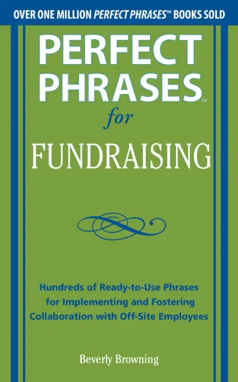 Cover of Perfect Phrases for Fundraising