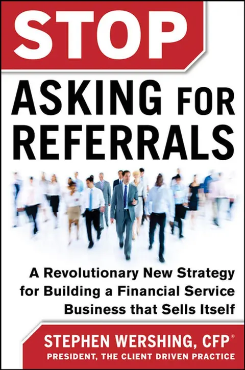 Cover of Stop Asking for Referrals