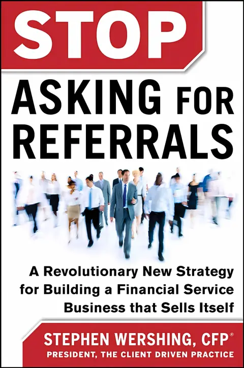 Cover of Stop Asking for Referrals