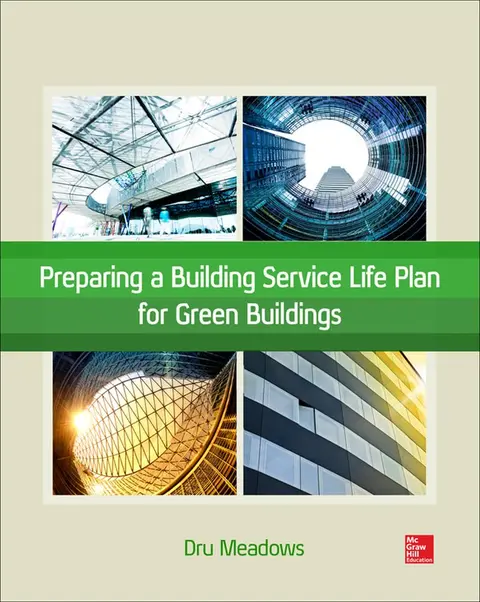 Cover of Preparing a Building Service Life Plan for Green Buildings