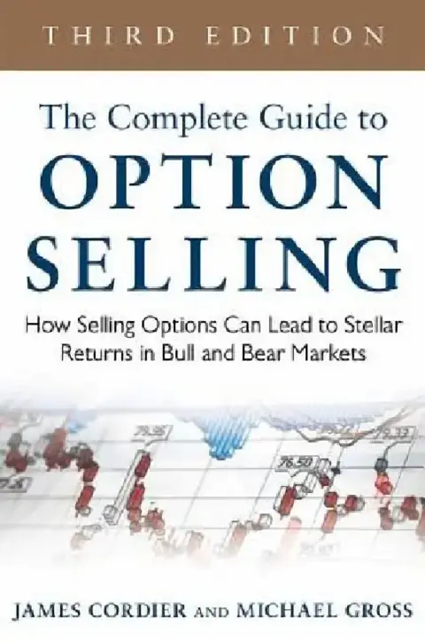 Cover of The Complete Guide to Option Selling